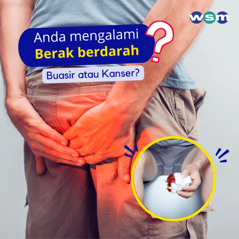 Berak berdarah buasir atau kanser